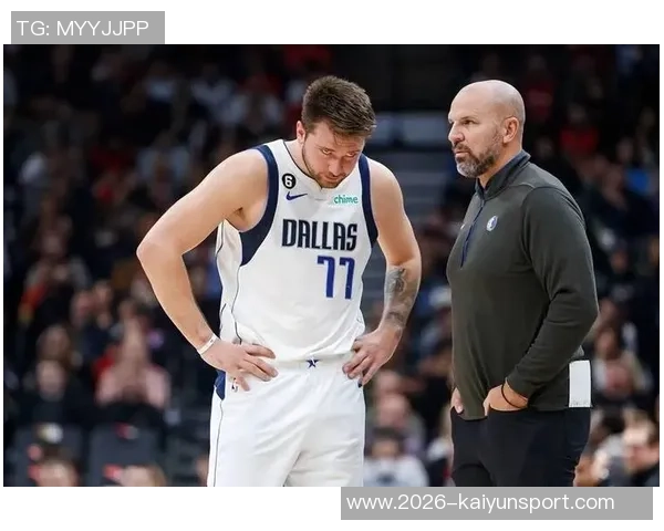 基德满意球队进攻流畅性对手在场上被我们跑得筋疲力尽